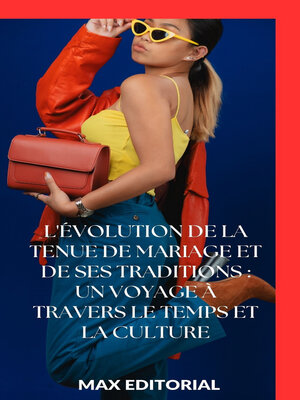 cover image of L'évolution de la tenue de mariage et de ses traditions